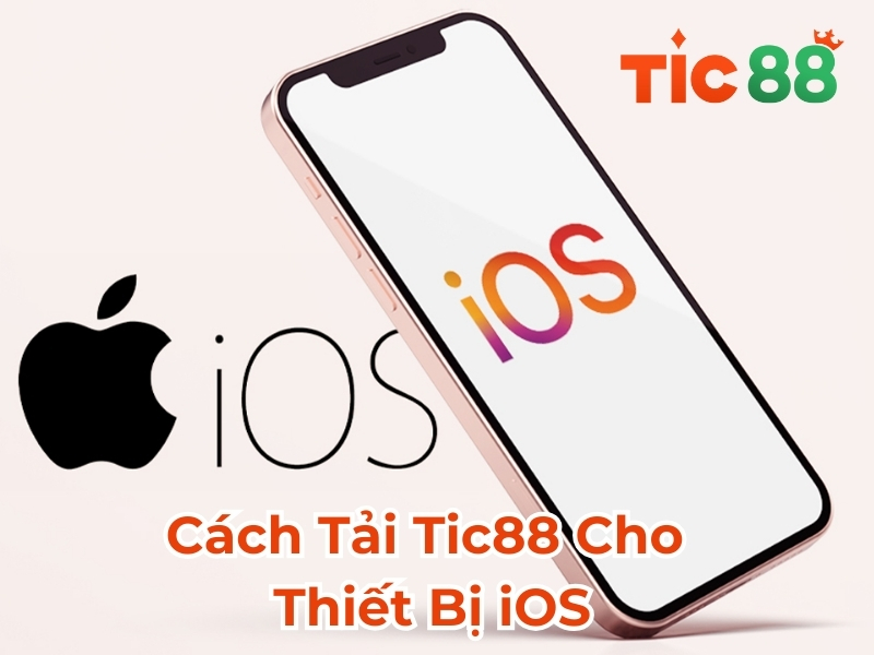 Cách tải Tic88 cho thiết bị ios