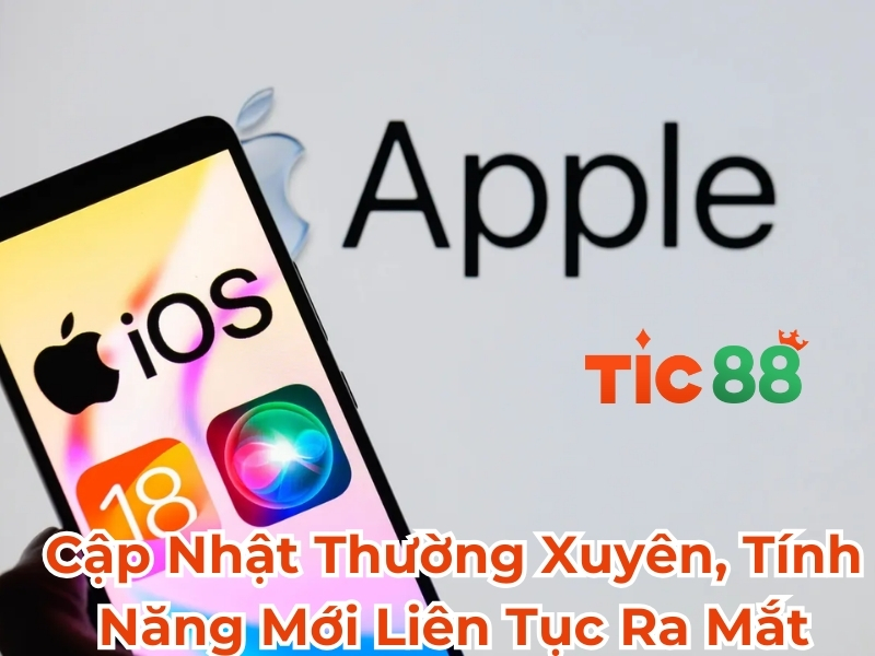 Tải iOS cho Tic88 cập nhật thường xuyên, tính năng mới liên tục ra mắt